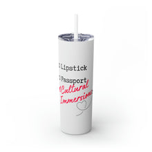 Load image into Gallery viewer, Cultural Immersions Skinny Tumbler with Straw