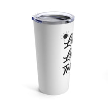 Load image into Gallery viewer, Live Love Travel Tumbler