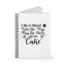 Load image into Gallery viewer, Life is Short Spiral Notebook

