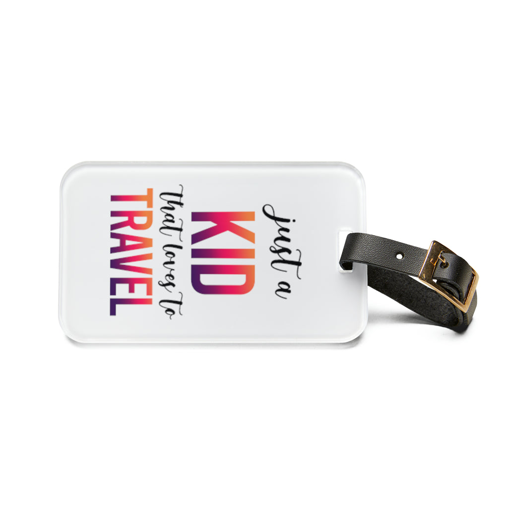 Just a Kid Luggage Tag