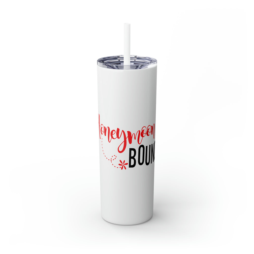 Honeymoon Bound Skinny Tumbler with Straw
