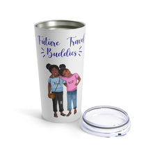 Load image into Gallery viewer, Future Travel Buddies Tumbler
