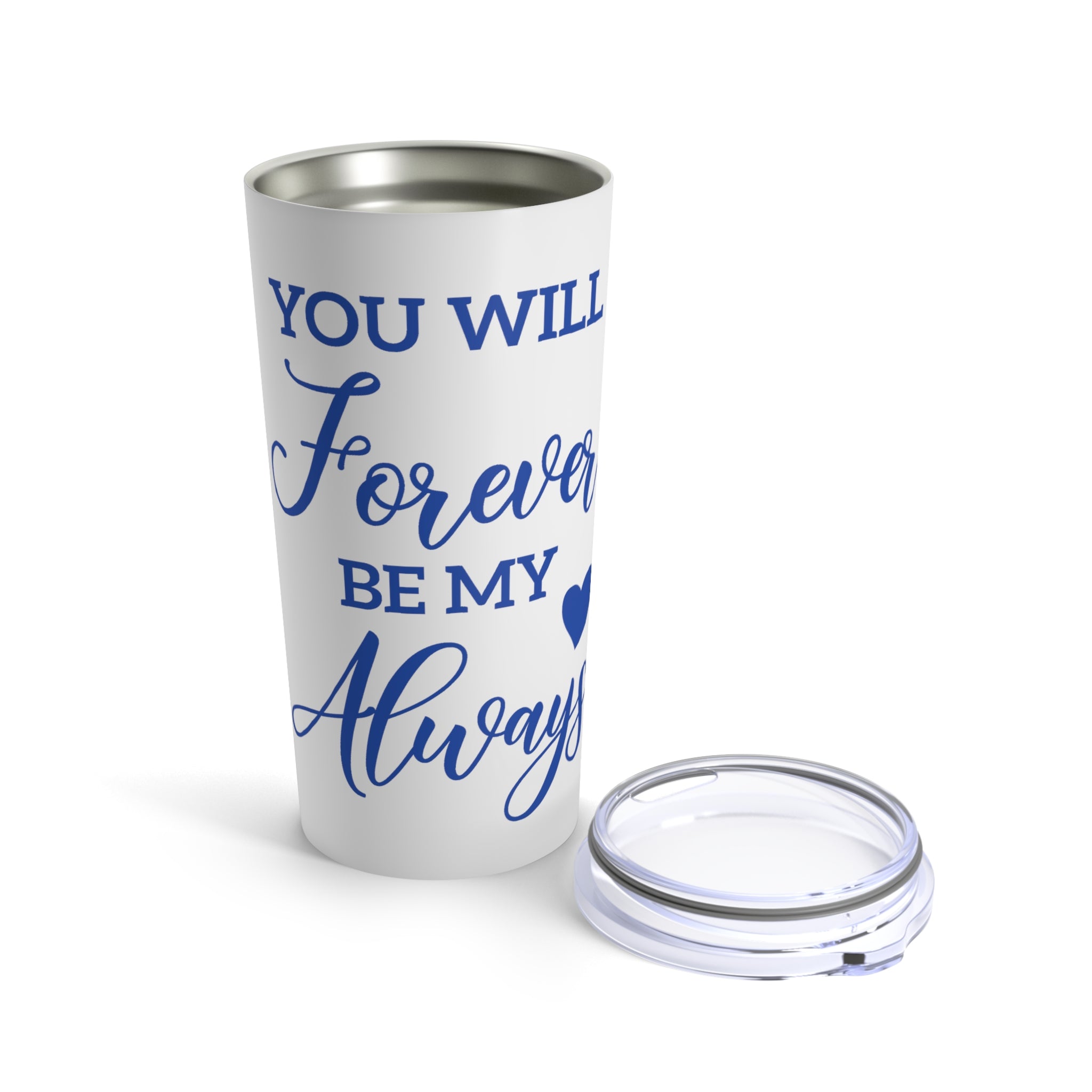 "My Always" Tumbler - White/Blue