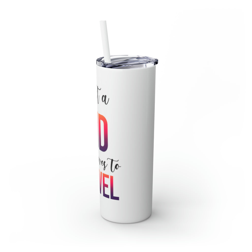 Just a Kid Skinny Tumbler with Straw