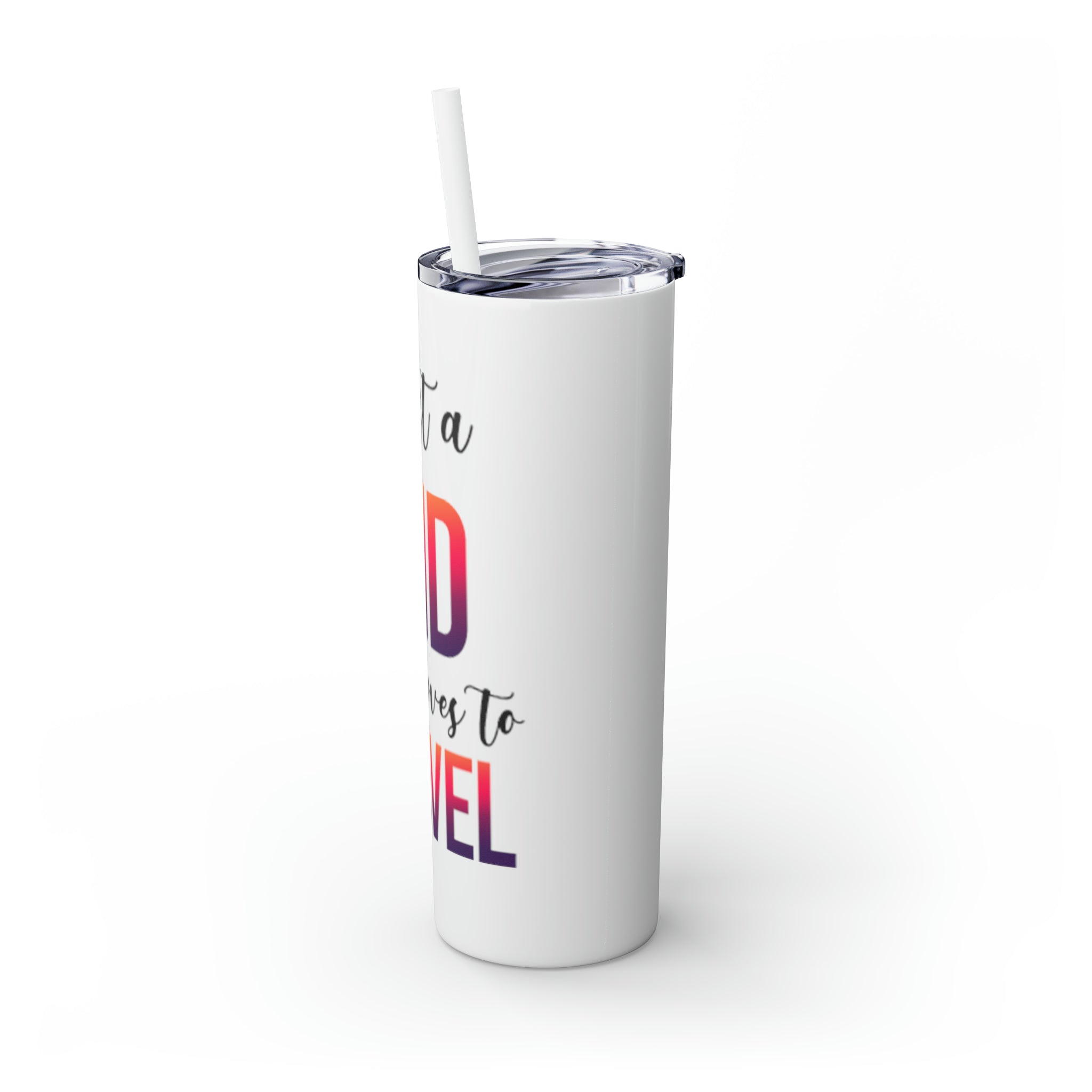 Just a Kid Skinny Tumbler with Straw