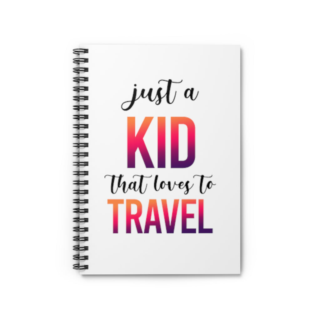 Just a Kid Spiral Notebook