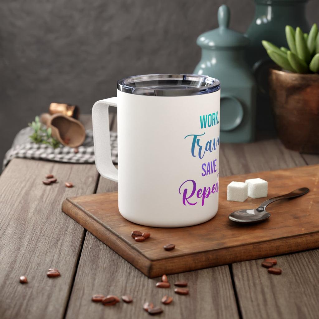 Work Travel Save Repeat Insulated Coffee Mug
