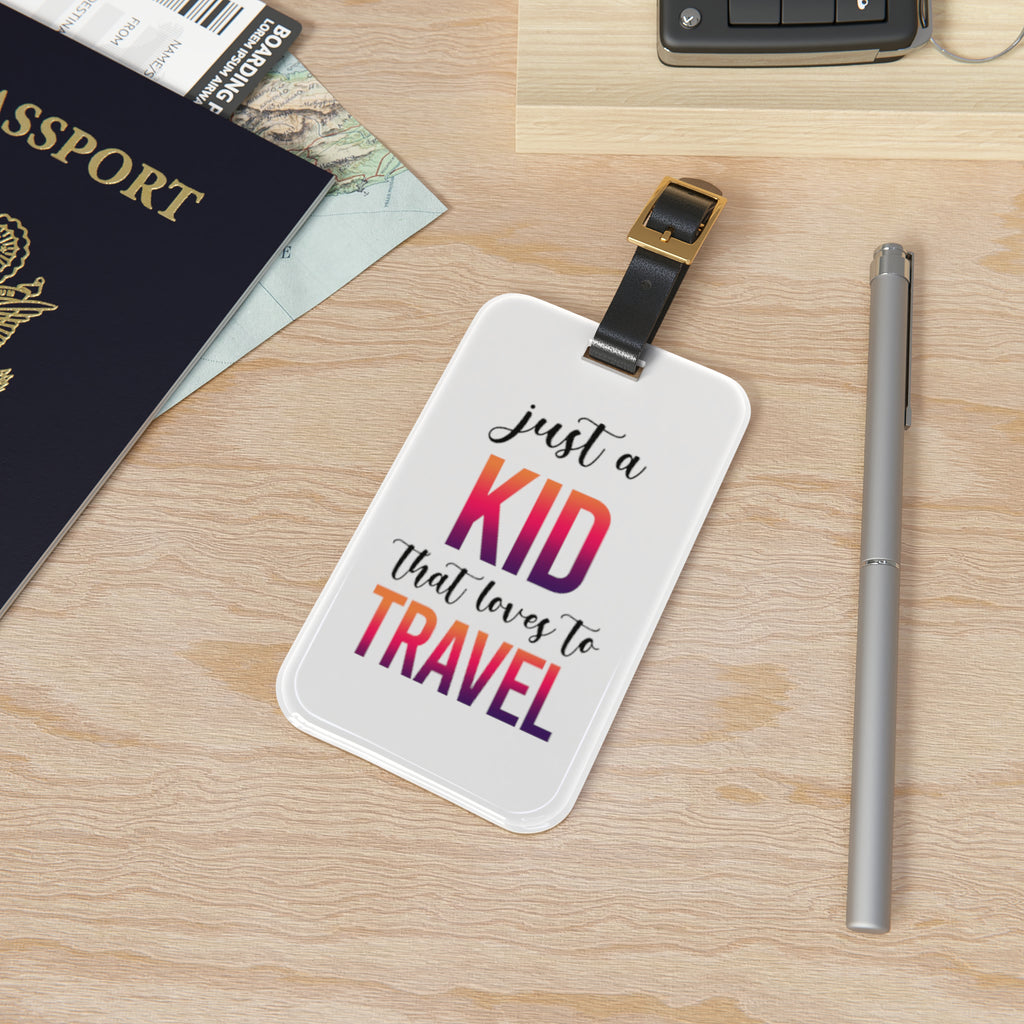 Just a Kid Luggage Tag