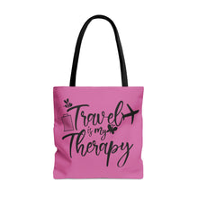 Load image into Gallery viewer, Travel is My Therapy Tote Bag - Pink
