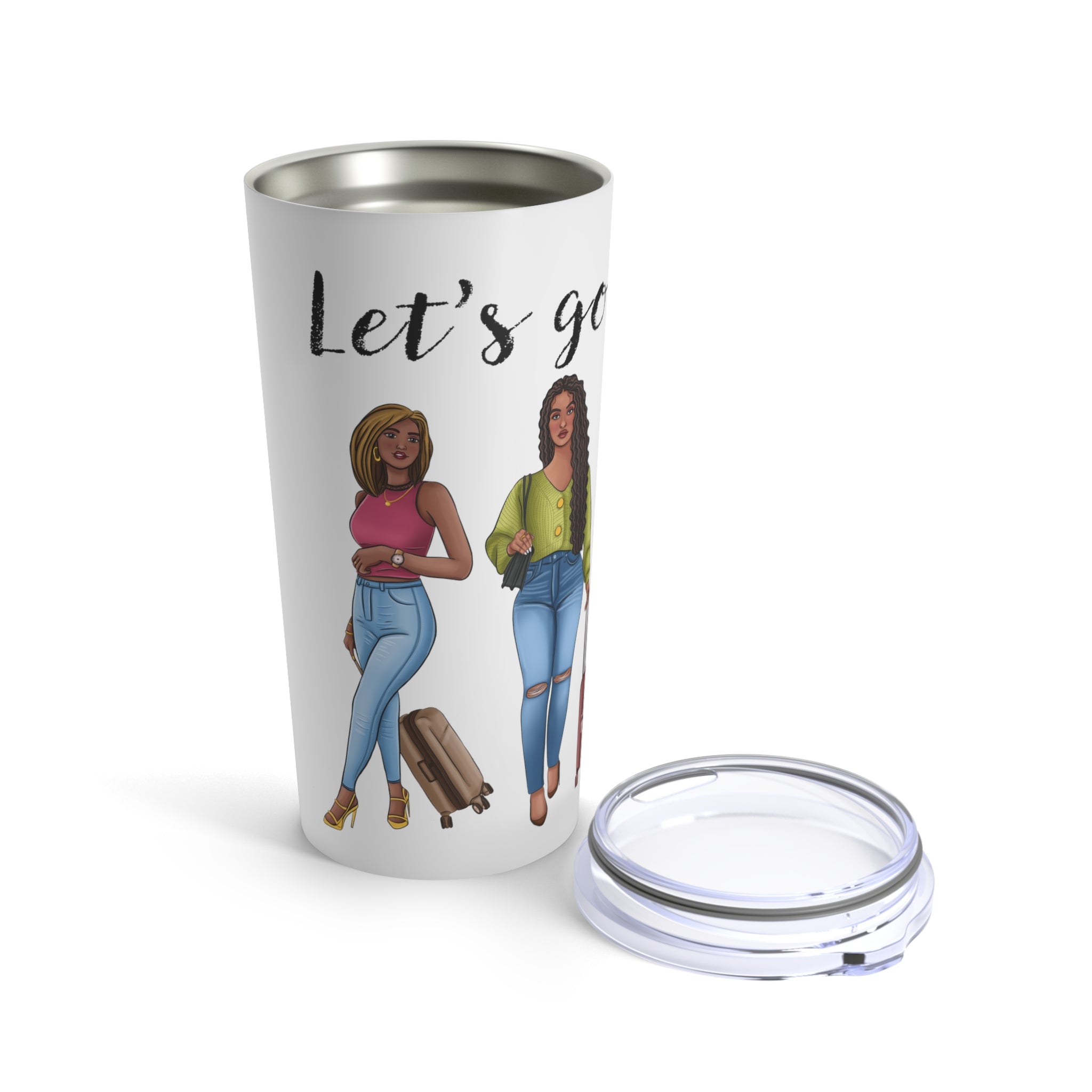 "Let's Go" Tumbler